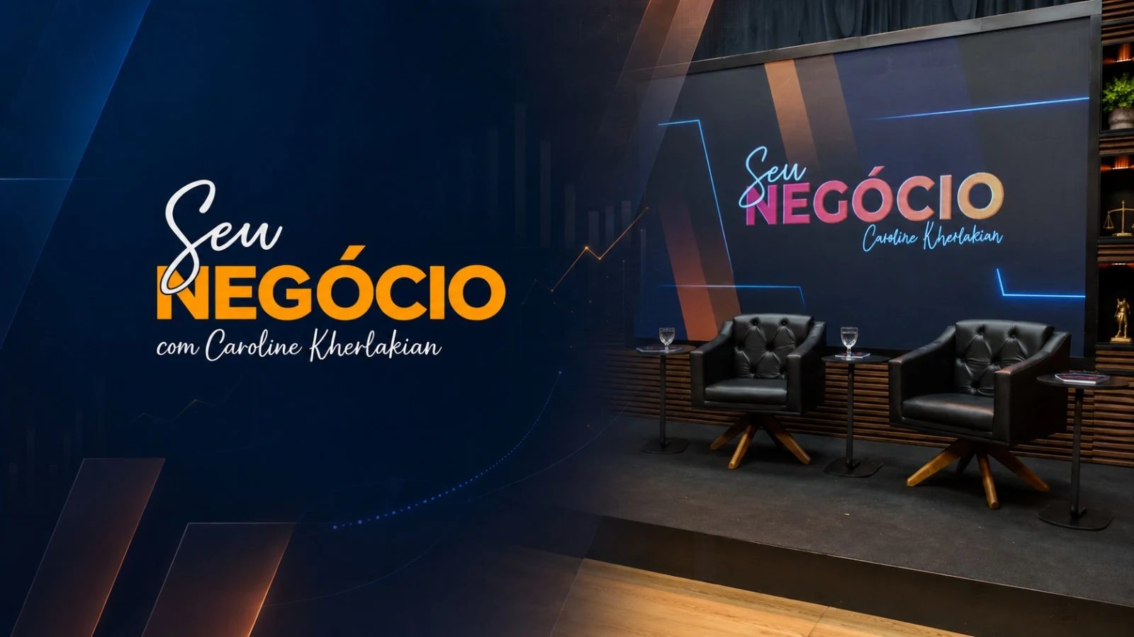 Cenário do programa Seu Negócio